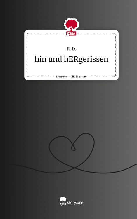 Produktbild: Hin und hERgerissen. Life is a Story - story.one