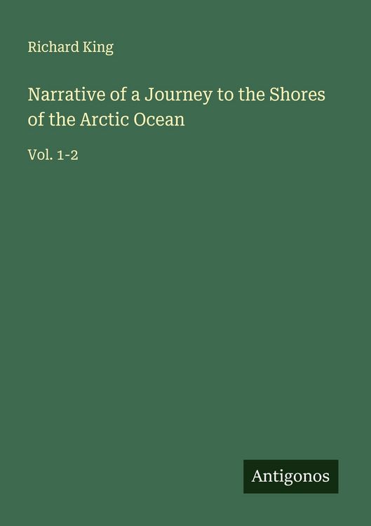 Produktbild: Narrative of a Journey to the Shores of the Arctic Ocean