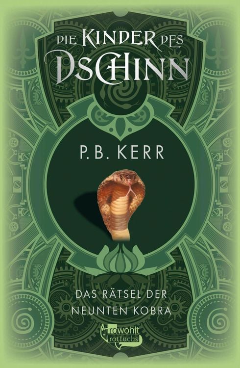 Bild vom Artikel Die Kinder des Dschinn: Das Rätsel der neunten Kobra vom Autor P. B. Kerr