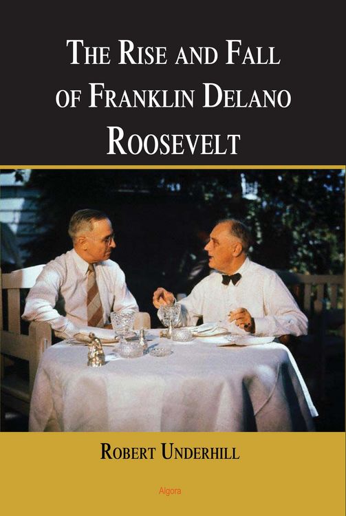 Produktbild: Rise and Fall of Franklin Delano Roosevelt