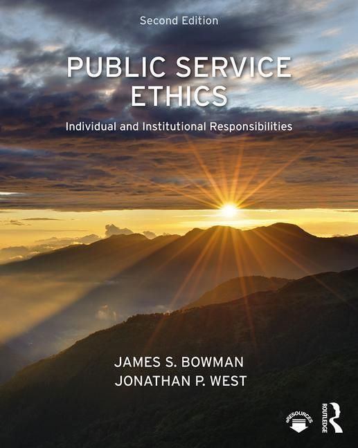 Produktbild: Bowman, J: Public Service Ethics