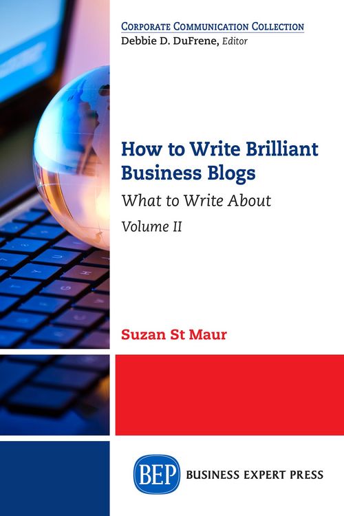 Produktbild: How to Write Brilliant Business Blogs, Volume II