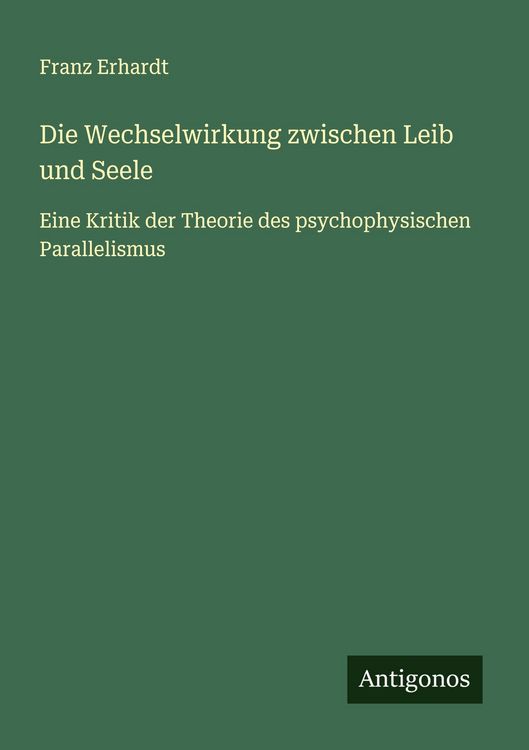 Produktbild: Die Wechselwirkung zwischen Leib und Seele