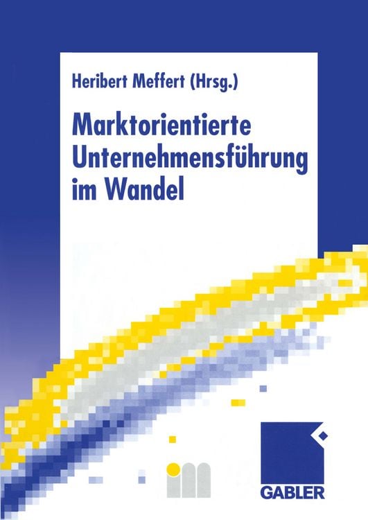 Produktbild: Marktorientierte Unternehmensf&uuml;hrung im Wandel