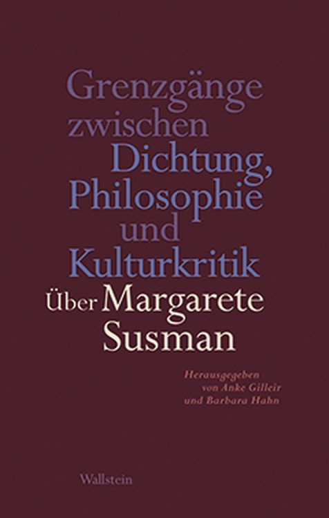 Produktbild: Grenzg&auml;nge zwischen Dichtung, Philosophie und Kulturkritik