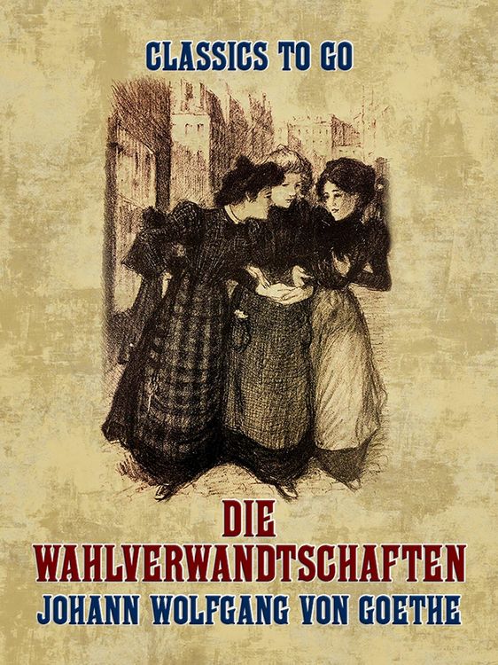 Produktbild: Die Wahlverwandtschaften