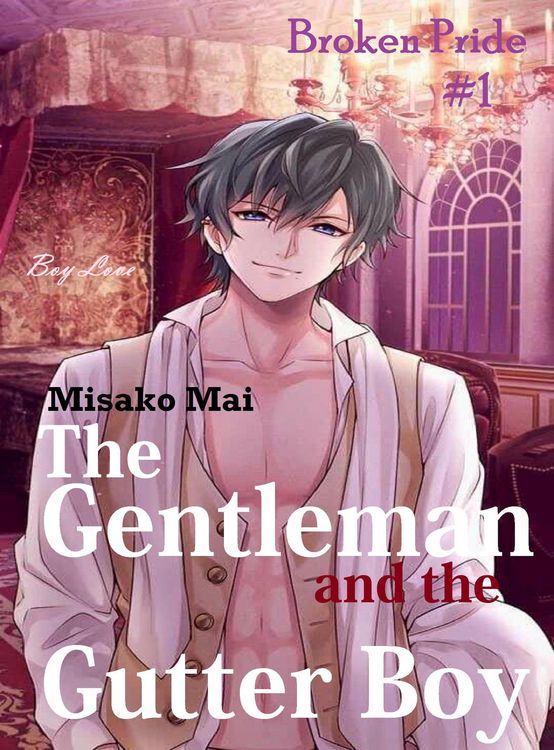 Produktbild: The Gentleman and the Gutter Boy#1: Broken Pride (Boy Love)