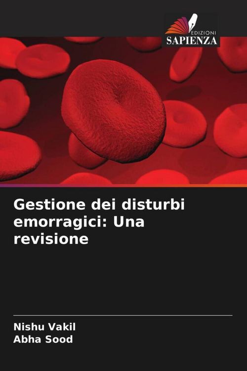 Produktbild: Gestione dei disturbi emorragici: Una revisione