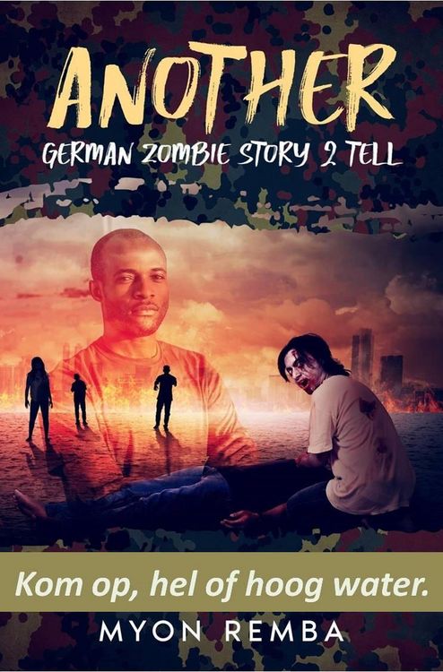Produktbild: Kom op, hel of hoog water (NL_Another German Zombie Story 2 Tell, #1)