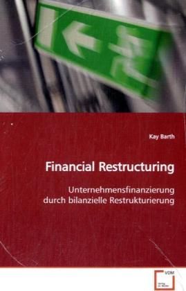 Produktbild: Barth, K: Financial Restructuring