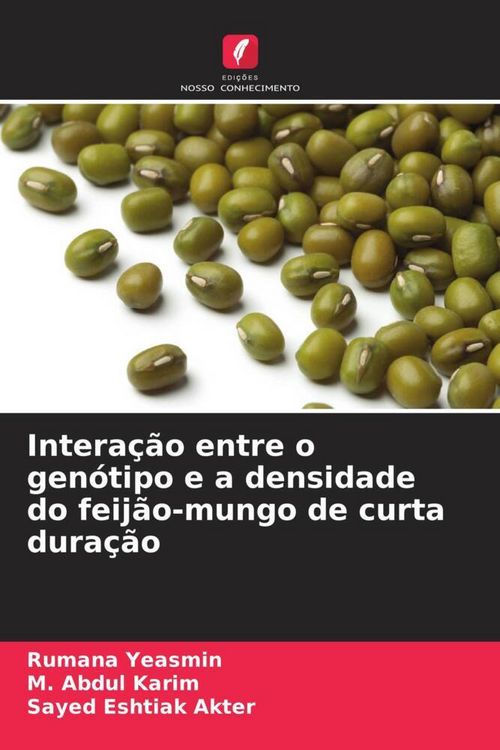 Produktbild: Intera&ccedil;&atilde;o entre o gen&oacute;tipo e a densidade do feij&atilde;o-mungo de curta dura&ccedil;&atilde;o
