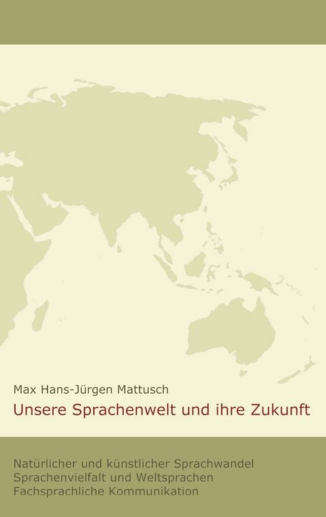 Produktbild: Unsere Sprachenwelt und ihre Zukunft