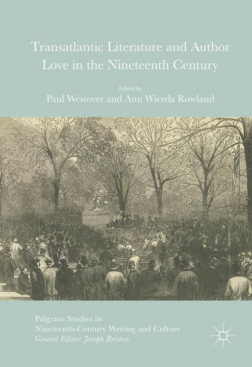 Produktbild: Transatlantic Literature and Author Love in the Nineteenth Century