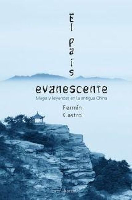 Produktbild: China el pa&iacute;s evanescente