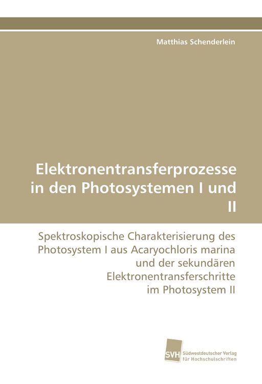 Produktbild: Elektronentransferprozesse in den Photosystemen I und II