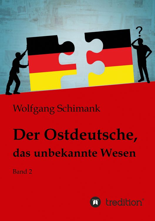 Produktbild: Der Ostdeutsche, das unbekannte Wesen