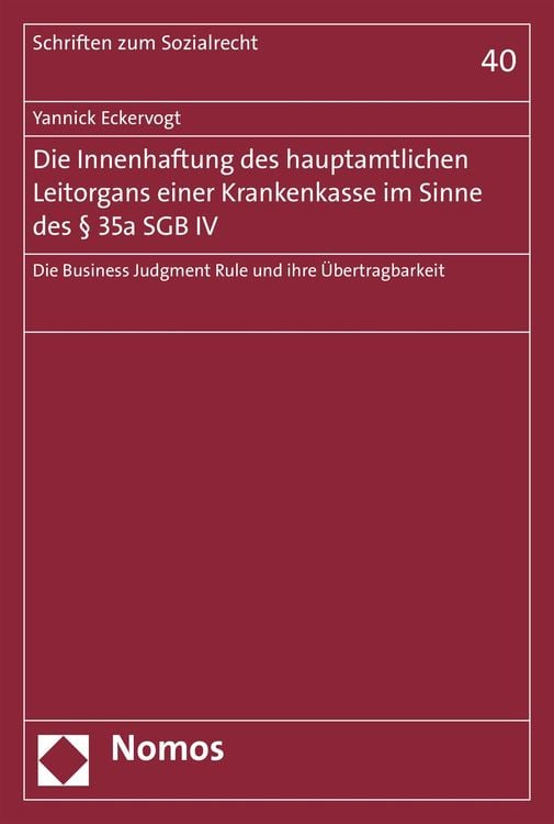 Produktbild: Die Innenhaftung des hauptamtlichen Leitorgans einer Krankenkasse im Sinne des § 35a SGB IV