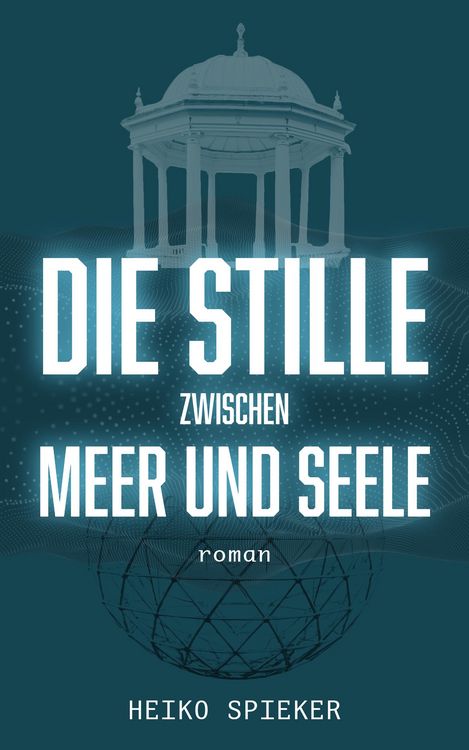 Produktbild: Die Stille zwischen Meer und Seele