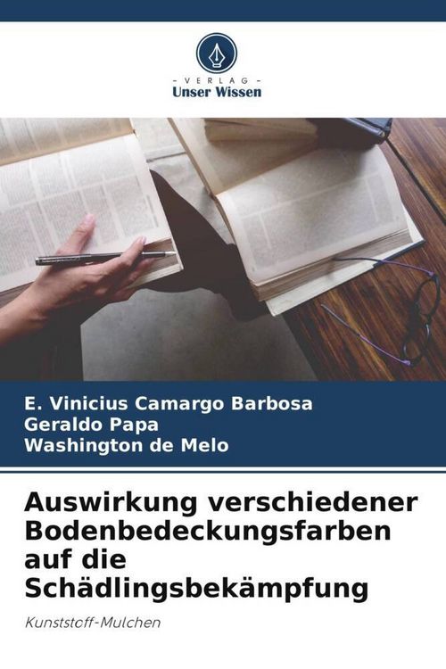 Produktbild: Auswirkung verschiedener Bodenbedeckungsfarben auf die Sch&auml;dlingsbek&auml;mpfung