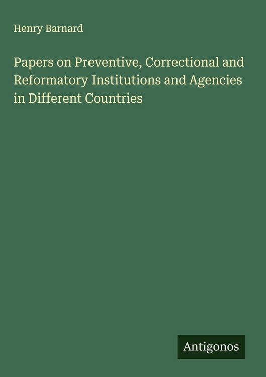 Produktbild: Papers on Preventive, Correctional and Reformatory Institutions and Agencies in Different Countries