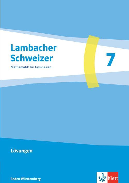 Produktbild: Lambacher Schweizer Mathematik 7. Ausgabe Baden-W&uuml;rttemberg