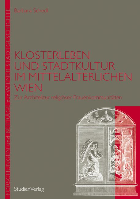 Produktbild: Klosterleben und Stadtkultur im mittelalterlichen Wien