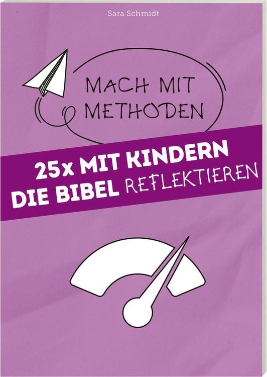 Produktbild: 25 mal mit Kindern die Bibel reflektieren