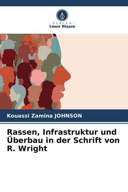 Produktbild: Rassen, Infrastruktur und &Uuml;berbau in der Schrift von R. Wright