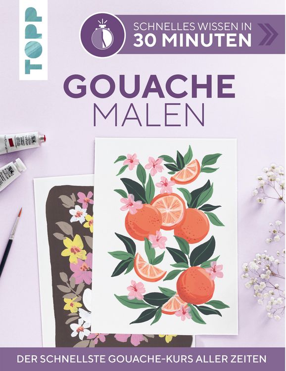 Produktbild: Schnelles Wissen in 30 Minuten - Gouache malen