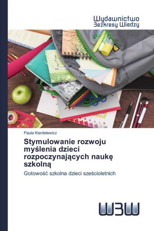 Produktbild: Stymulowanie rozwoju my&iquest;lenia dzieci rozpoczynaj&iquest;cych nauk&iquest; szkoln&iquest;