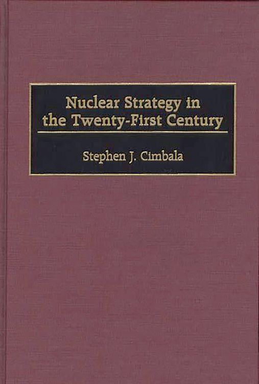 Produktbild: Nuclear Strategy in the Twenty-First Century