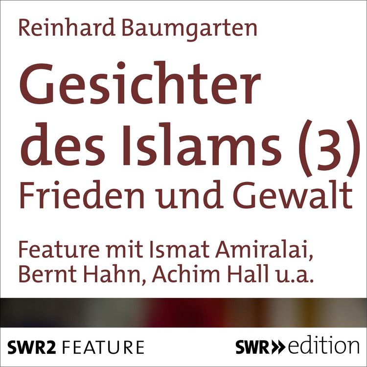 Produktbild: Gesichter des Islams - Frieden und Gewalt