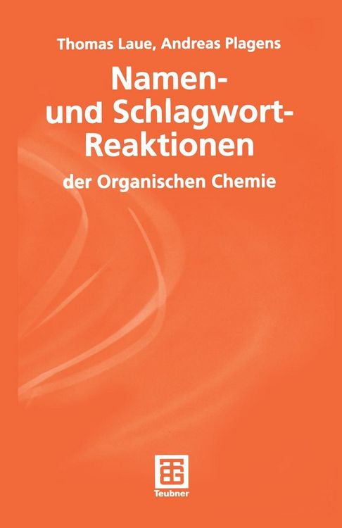 Produktbild: Namen- und Schlagwort-Reaktionen der Organischen Chemie