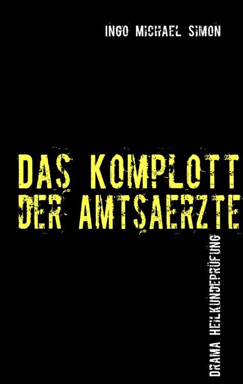 Produktbild: Das Komplott der Amts&auml;rzte