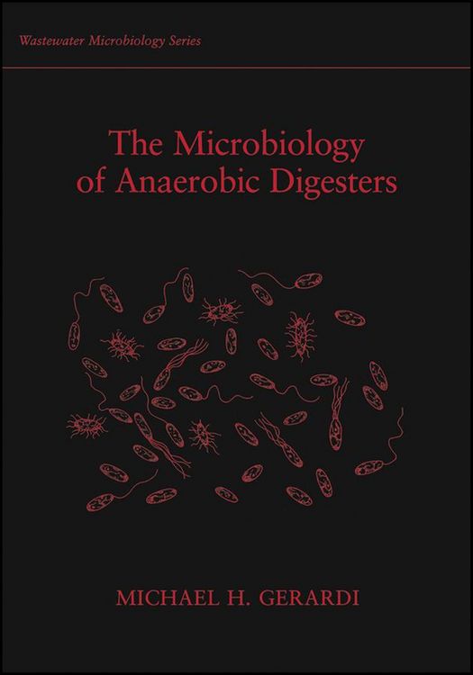 Produktbild: The Microbiology of Anaerobic Digesters