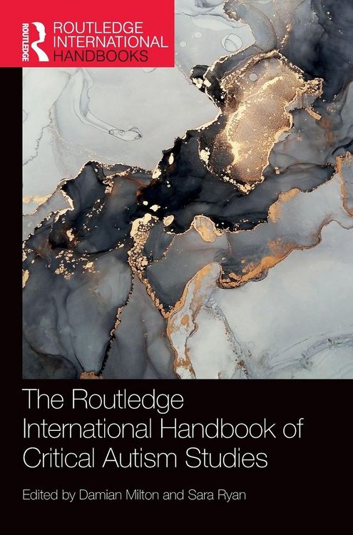 Produktbild: The Routledge International Handbook of Critical Autism Studies