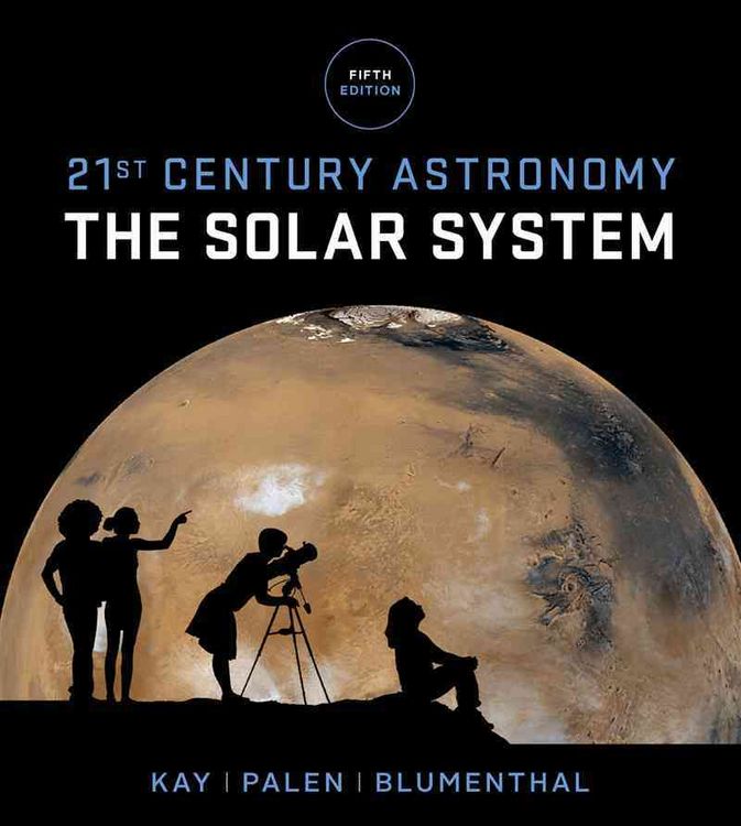 Produktbild: Kay, L: 21st Century Astronomy - The Solar System