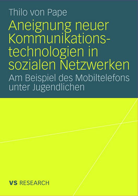 Produktbild: Aneignung neuer Kommunikationstechnologien in sozialen Netzwerken