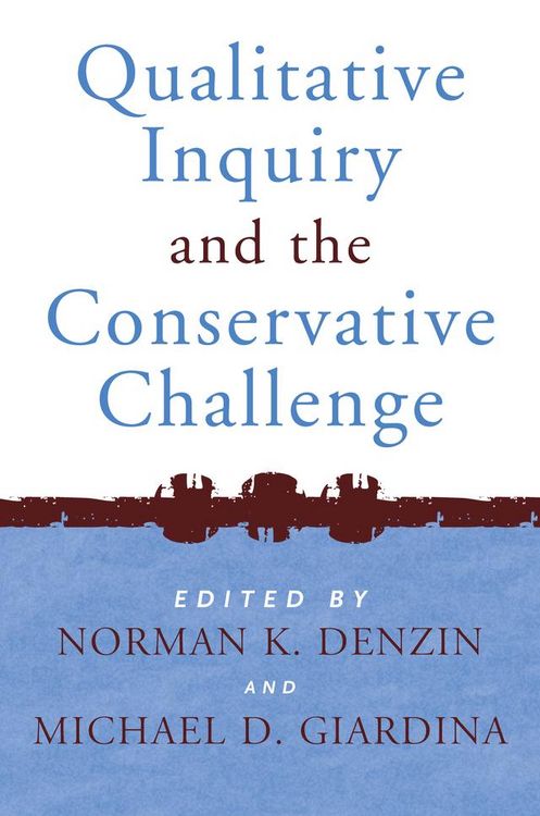 Produktbild: Qualitative Inquiry and the Conservative Challenge