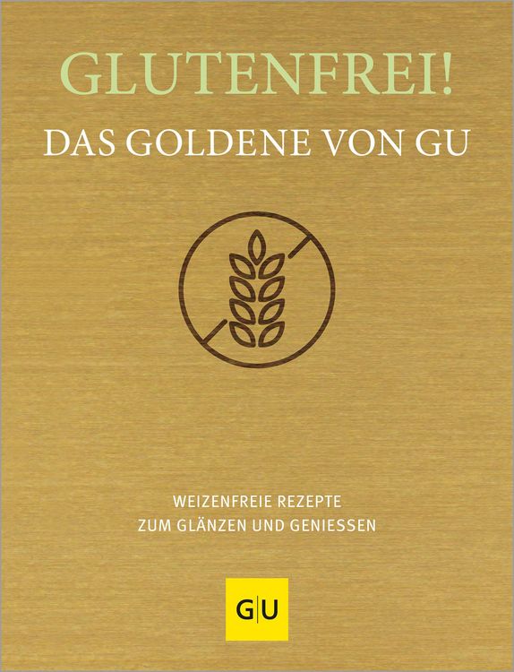 Produktbild: Glutenfrei! Das Goldene von GU