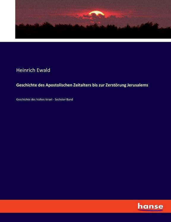 Produktbild: Geschichte des Apostolischen Zeitalters bis zur Zerst&ouml;rung Jerusalems