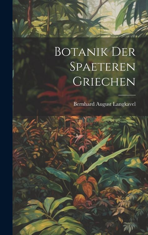 Produktbild: Botanik der Spaeteren Griechen