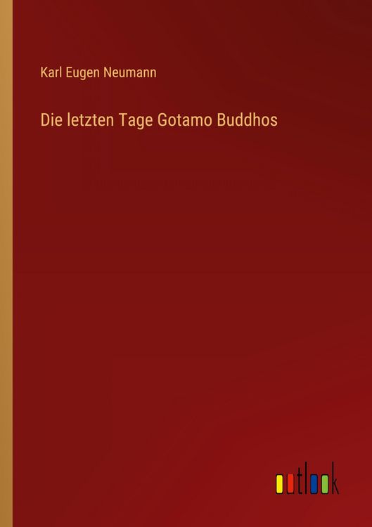 Produktbild: Die letzten Tage Gotamo Buddhos