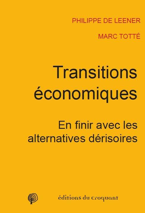 Produktbild: Transitions &eacute;conomiques : en finir avec les alternatives d&eacute;risoires