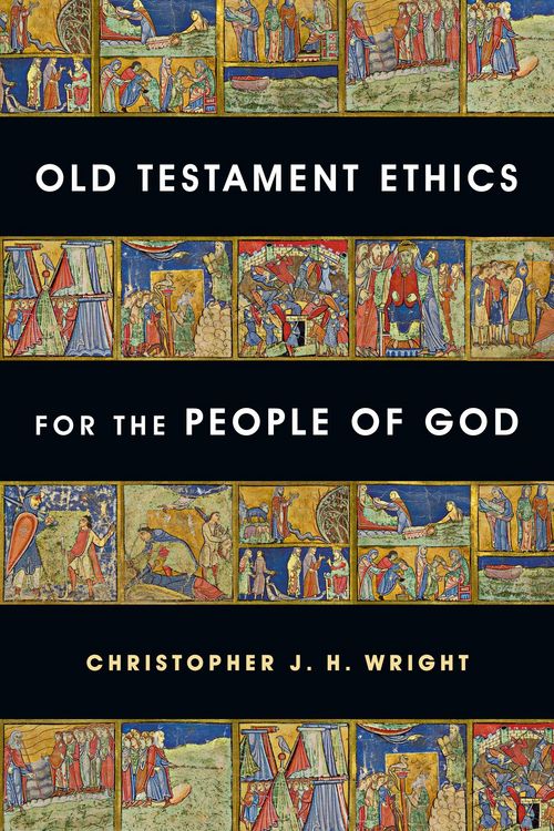 Produktbild: Old Testament Ethics for the People of God