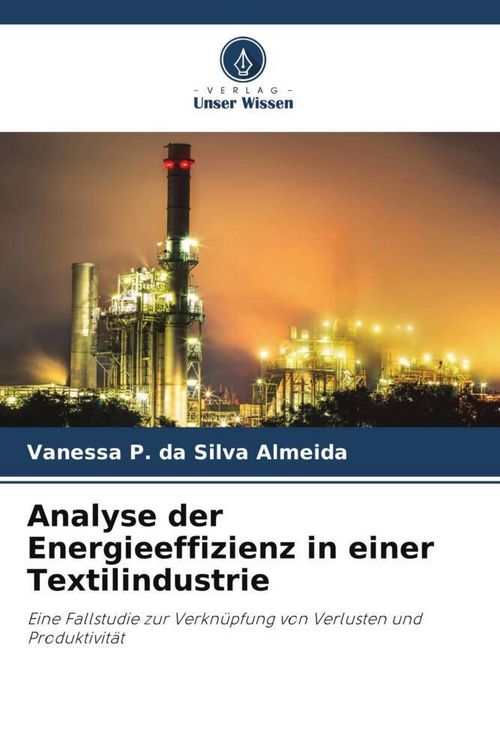Produktbild: Analyse der Energieeffizienz in einer Textilindustrie