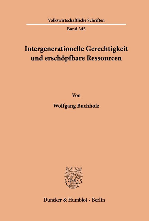 Produktbild: Intergenerationelle Gerechtigkeit und ersch&ouml;pfbare Ressourcen.