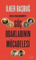 Produktbild: Osmanlidan Cumhuriyete G&uuml;c Odaklarinin M&uuml;cadelesi