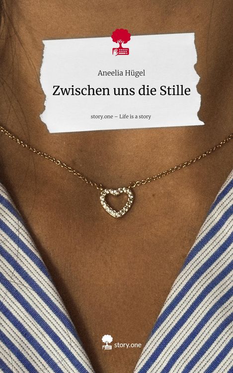 Produktbild: Zwischen uns die Stille. Life is a Story - story.one
