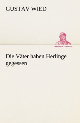 Produktbild: Die V&auml;ter haben Herlinge gegessen